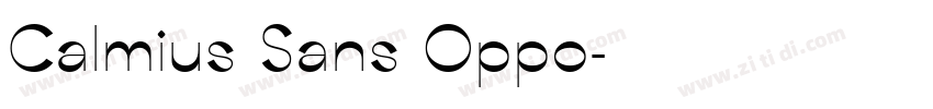 Calmius Sans Oppo字体转换 Calmius Sans Oppo字体转换